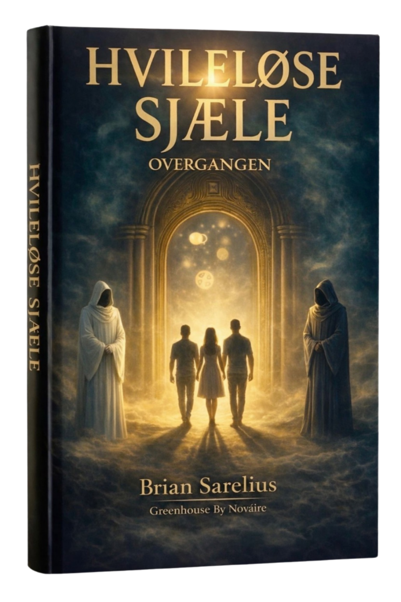 Forside: Hvileløse sjæle: Overgangen af Brian Sarelius
